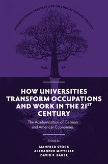 Front cover_How Universities Transform Occupations and Work in the 21st Century