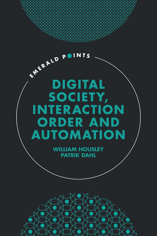 Couverture_Digital Society, Interaction Order and Automation