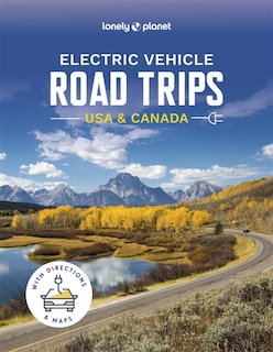 Front cover_Lonely Planet Electric Vehicle Road Trips USA & Canada
