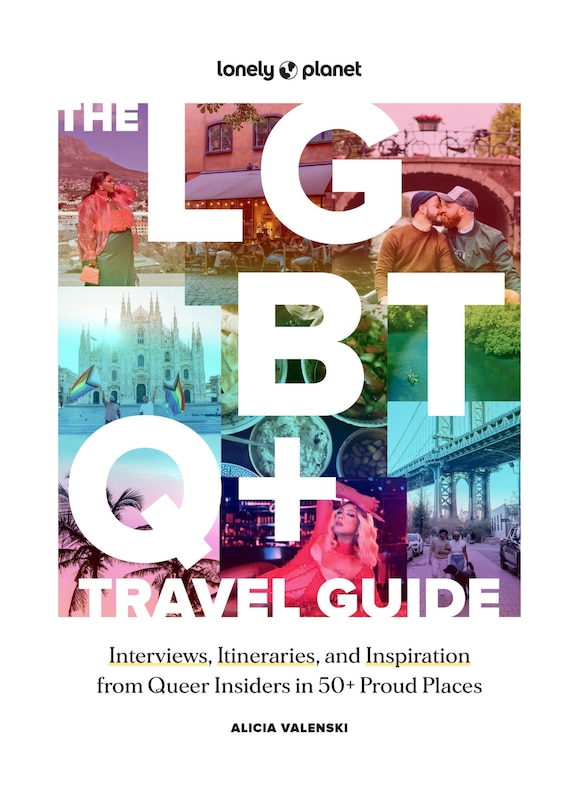 Front cover_Lonely Planet The LGBTQ+ Travel Guide