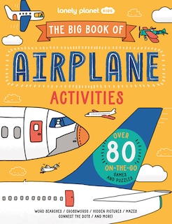 Front cover_Lonely Planet The Big Book of Airplane Activities 1
