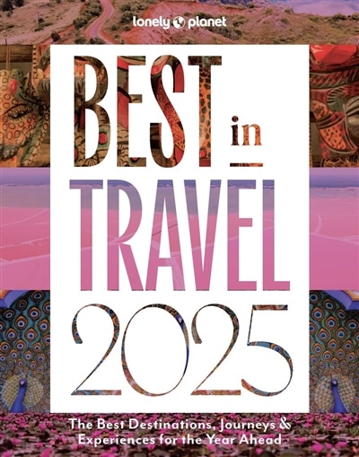 Front cover_Lonely Planet Best in Travel 2025