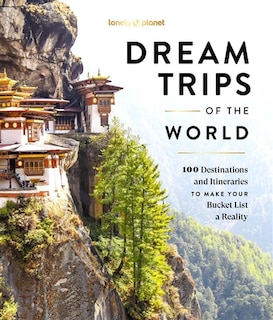 Front cover_Lonely Planet Dream Trips of the World