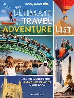 Front cover_Lonely Planet Your Ultimate Travel Adventure List