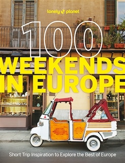 Couverture_Lonely Planet 100 Weekends in Europe