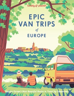 Front cover_Lonely Planet Epic Van Trips of Europe