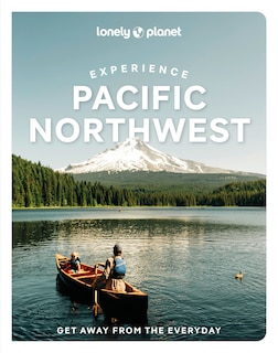 Couverture_Lonely Planet Experience Pacific Northwest 2 2nd Ed.
