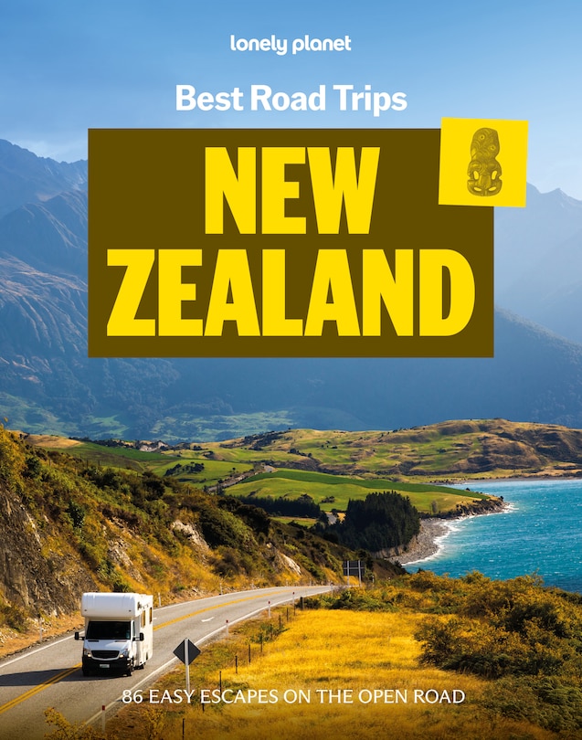 Front cover_Lonely Planet Best Road Trips New Zealand 4 4th Ed.
