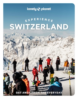 Couverture_Lonely Planet Experience Switzerland