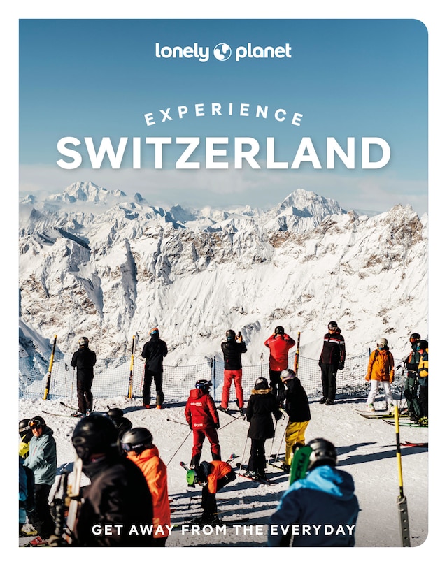 Couverture_Lonely Planet Experience Switzerland
