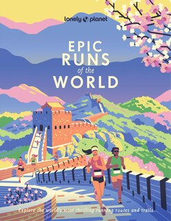 Front cover_Lonely Planet Epic Runs of the World