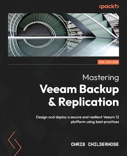 Front cover_Mastering Veeam Backup & Replication - Third Edition