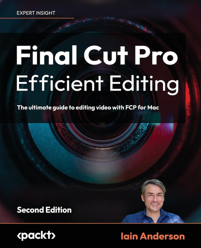 Front cover_Final Cut Pro Efficient Editing - Second Edition