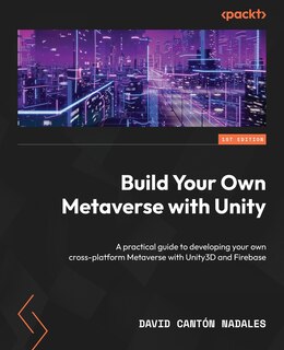 Front cover_Build Your Own Metaverse with Unity