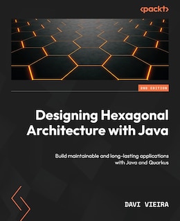 Front cover_Designing Hexagonal Architecture with Java - Second Edition