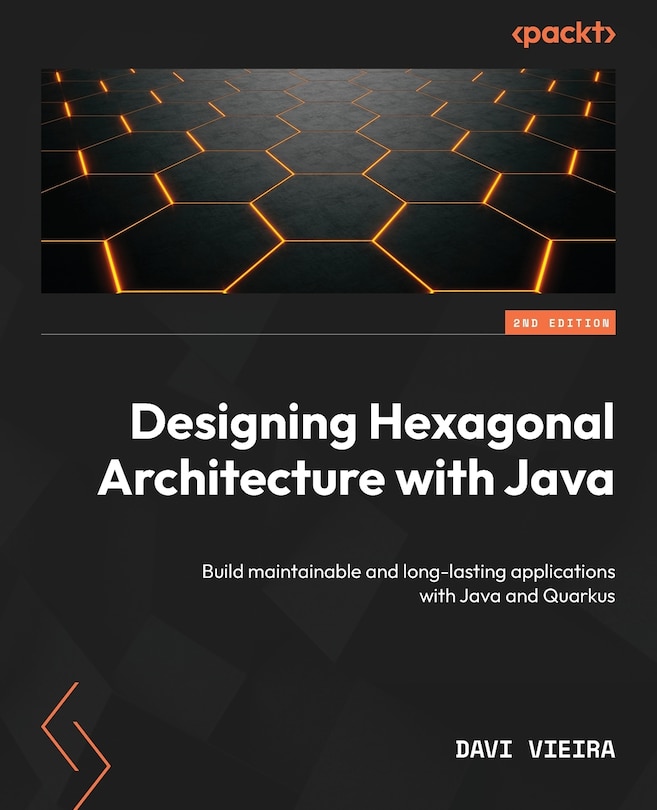 Front cover_Designing Hexagonal Architecture with Java - Second Edition