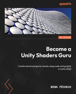 Front cover_Become a Unity Shaders Guru