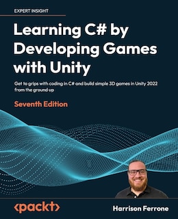 Front cover_Learning C# by Developing Games with Unity - Seventh Edition