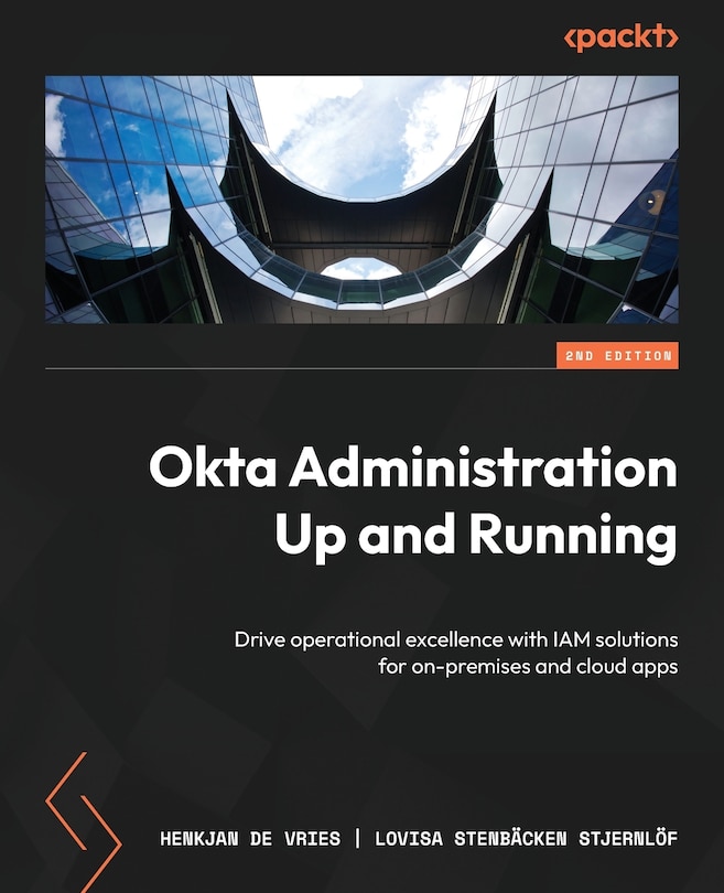 Front cover_Okta Administration Up and Running - Second Edition