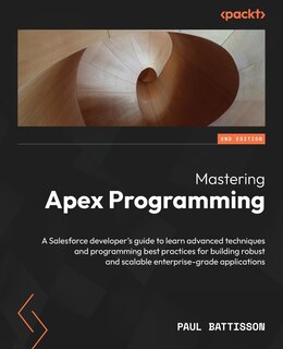 Front cover_Mastering Apex Programming - Second Edition