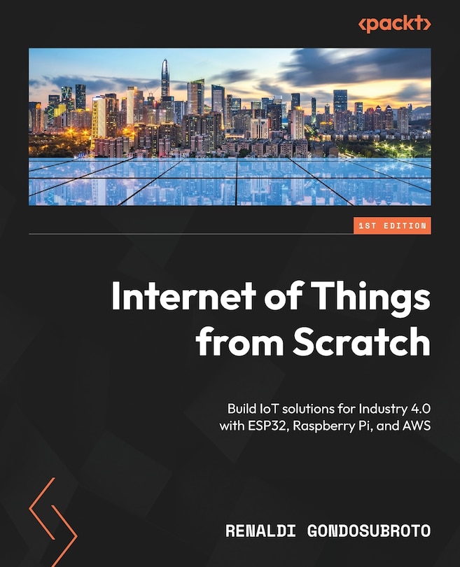 Front cover_Internet of Things from Scratch