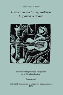 Front cover_Direcciones del vanguardismo hispanoamericano. Estudios sobre poes�a de vanguardia en la d�cada del veinte. Documentos