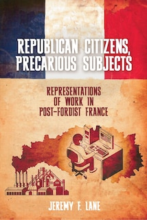 Couverture_Republican Citizens, Precarious Subjects