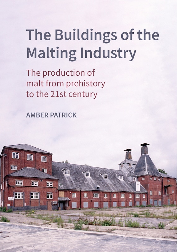 Front cover_The Buildings of the Malting Industry