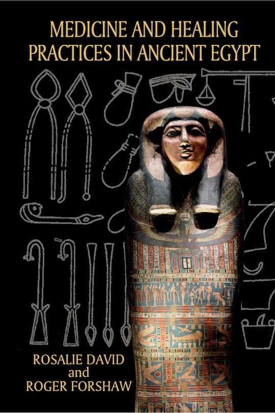 Couverture_Medicine and Healing Practices in Ancient Egypt
