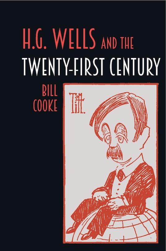 Couverture_H.G. Wells and the Twenty-First Century