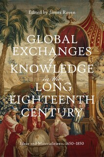 Couverture_Global Exchanges of Knowledge in the Long Eighteenth Century