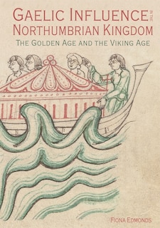 Front cover_Gaelic Influence in the Northumbrian Kingdom