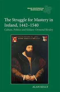 Couverture_The Struggle for Mastery in Ireland, 1442-1540