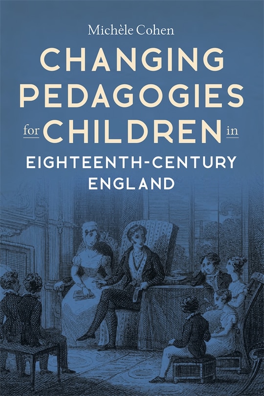 Couverture_Changing Pedagogies for Children in Eighteenth-Century England