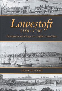 Front cover_Lowestoft, 1550-1750
