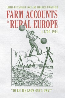 Front cover_Farm Accounts in Rural Europe, c.1700-1914