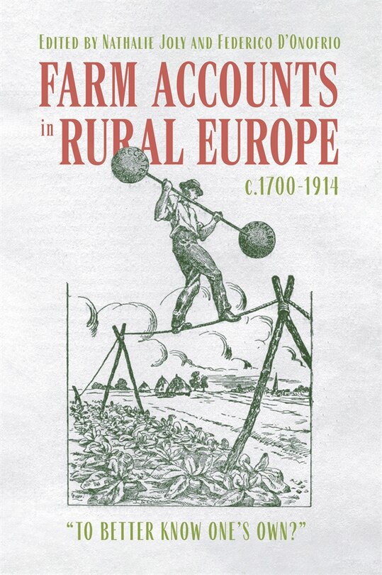 Front cover_Farm Accounts in Rural Europe, c.1700-1914