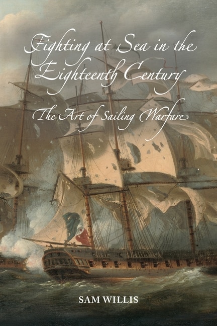 Front cover_Fighting at Sea in the Eighteenth Century