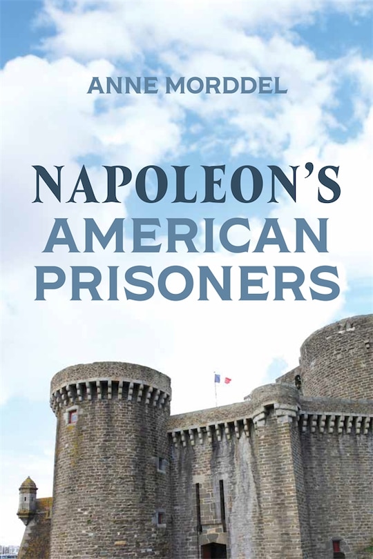 Front cover_Napoleon's American Prisoners
