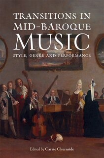 Front cover_Transitions in Mid-Baroque Music