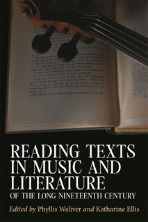 Front cover_Reading Texts in Music and Literature of the Long Nineteenth Century