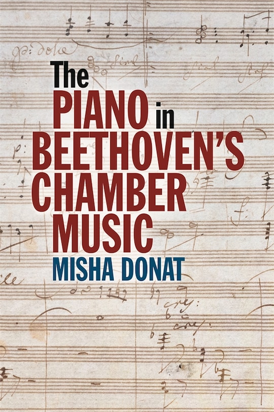 Front cover_The Piano in Beethoven’s Chamber Music
