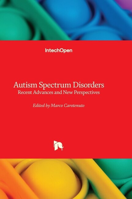 Front cover_Autism Spectrum Disorders - Recent Advances and New Perspectives