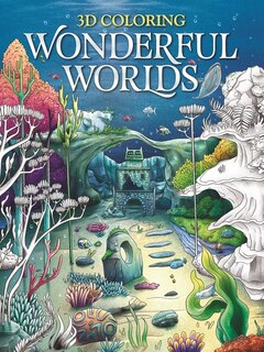 Couverture_3D Coloring Wonderful Worlds