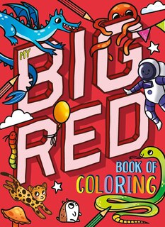 My Big Red Book of Coloring: with over 90 coloring pages