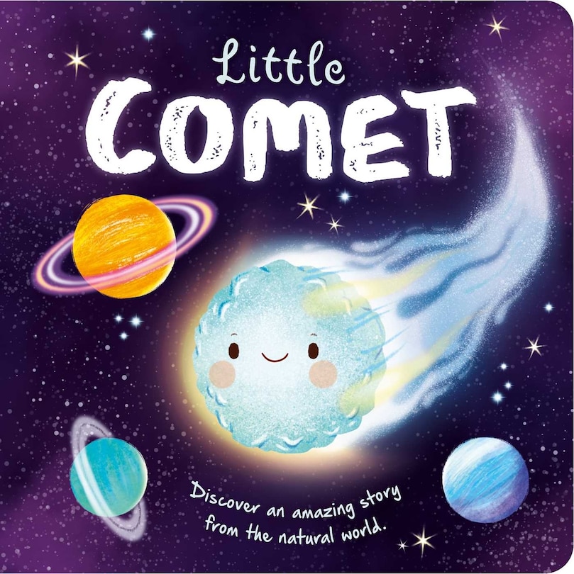 Front cover_Nature Stories: Little Comet-Discover an Amazing Story from the Natural World