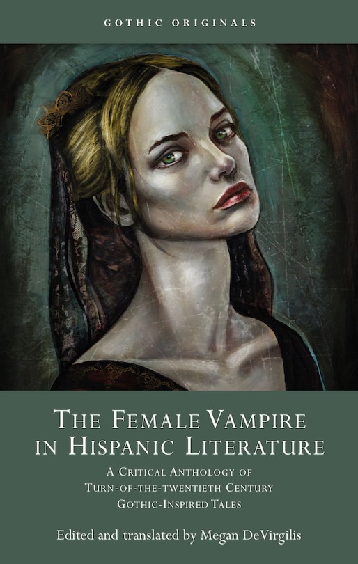 Front cover_The Female Vampire in Hispanic Literature