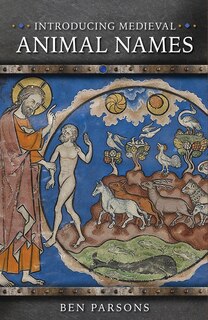 Front cover_Introducing Medieval Animal Names