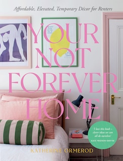 Front cover_Your Not-Forever Home