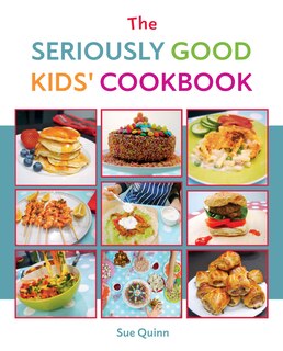 Couverture_The Seriously Good Kids Cookbook